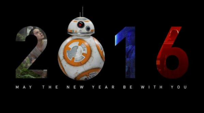 It’s 2016!  Time to Watch Star Wars Again!